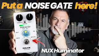 Video thumbnail for NUX Huminator | Put the NOISE GATE here! by Derek Paul Guitar