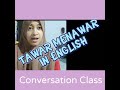 TAWAR MENAWAR IN ENGLISH