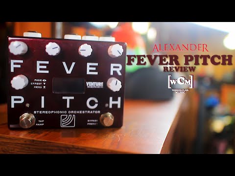 NEW Fever Pitch (Alexander Pedals) Review | Working Class Music