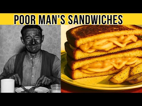 20 forgotten poverty sandwiches; easy to make