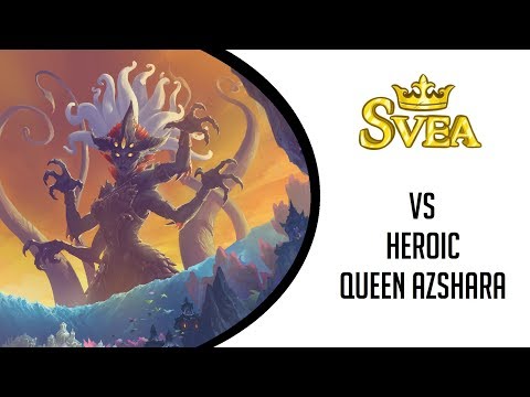 Svea vs Heroic Queen Azshara