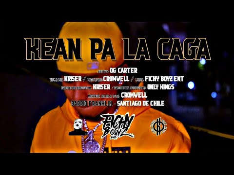 Kean Pa La Caga - Og Carter #DrDrill