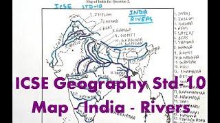 ICSE Std 10  Geography - Maps India Rivers