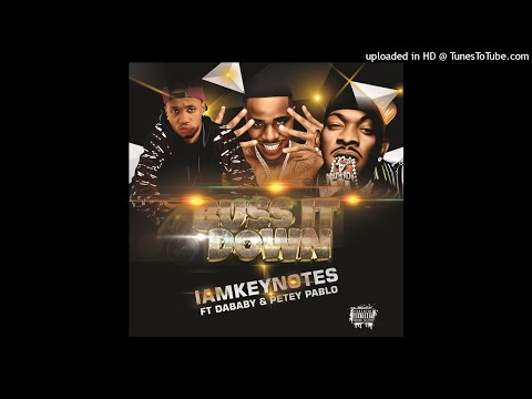 Iamkeynotes - Buss It Down