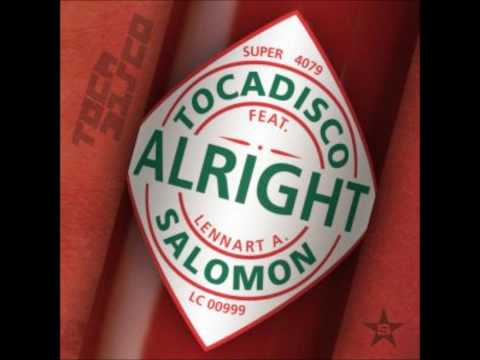 Tocadisco Feat Lennart A. Salomon - Alright (Umek Remix)