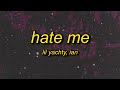 Lil Yachty Ian Hate Me