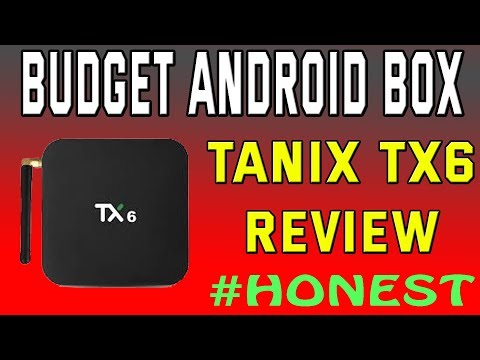 TANIX TX6 Android Box Review