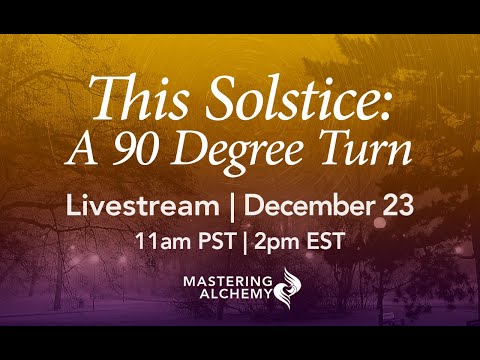 Solstice – A 90 Degree Turn | Livestream