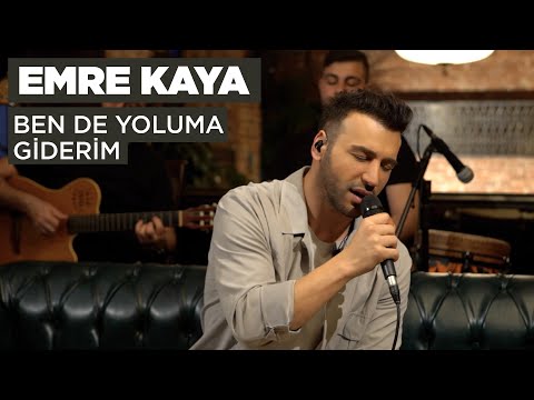 Emre Kaya - Ben de Yoluma Giderim