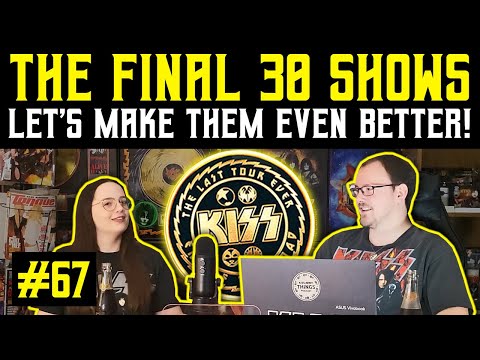 KISS Army Things Podcast Ep. 67: The Final 30 KISS Shows!