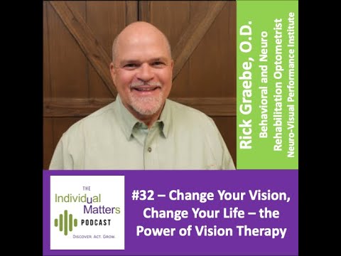 Change Your Vision, Change Your Life