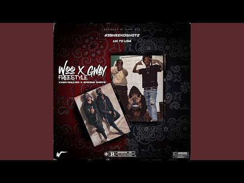 WOO X GWAY FREESTYLE (feat. Sheeko Shotz)