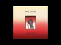 Bob James ~  3 A.M. // written by Lenny White & Bernard Wright