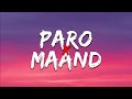 Paro X Maand Lyrics Aditya Rikhari Bayaan