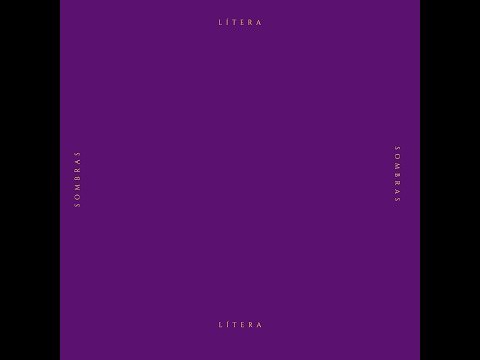 LÍTERA - SOMBRAS (EP COMPLETO - ÁUDIO E LETRAS)