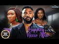 Happily Never After SONIA UCHE JOHN EKANEM CHINENYE NNEBE 2025 Nigerian Nollywood Movies