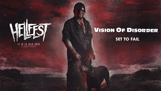 2016-06-17 Vision of Disorder @ Hellfest 2016 - Set To Fail