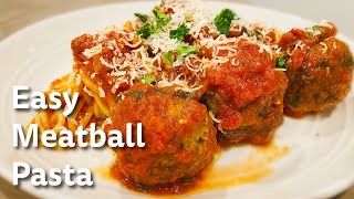 Juicy Meatballs + Perfect Pasta | Easy Meatball Pasta Recipe (Now with Voiceover!)