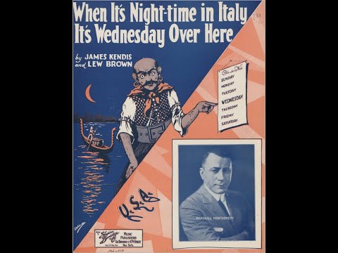When It’s Night-Time in Italy, It's Wednesday Over Here (1923)