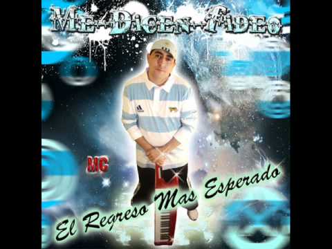 el freeze - Me dicen Fideo