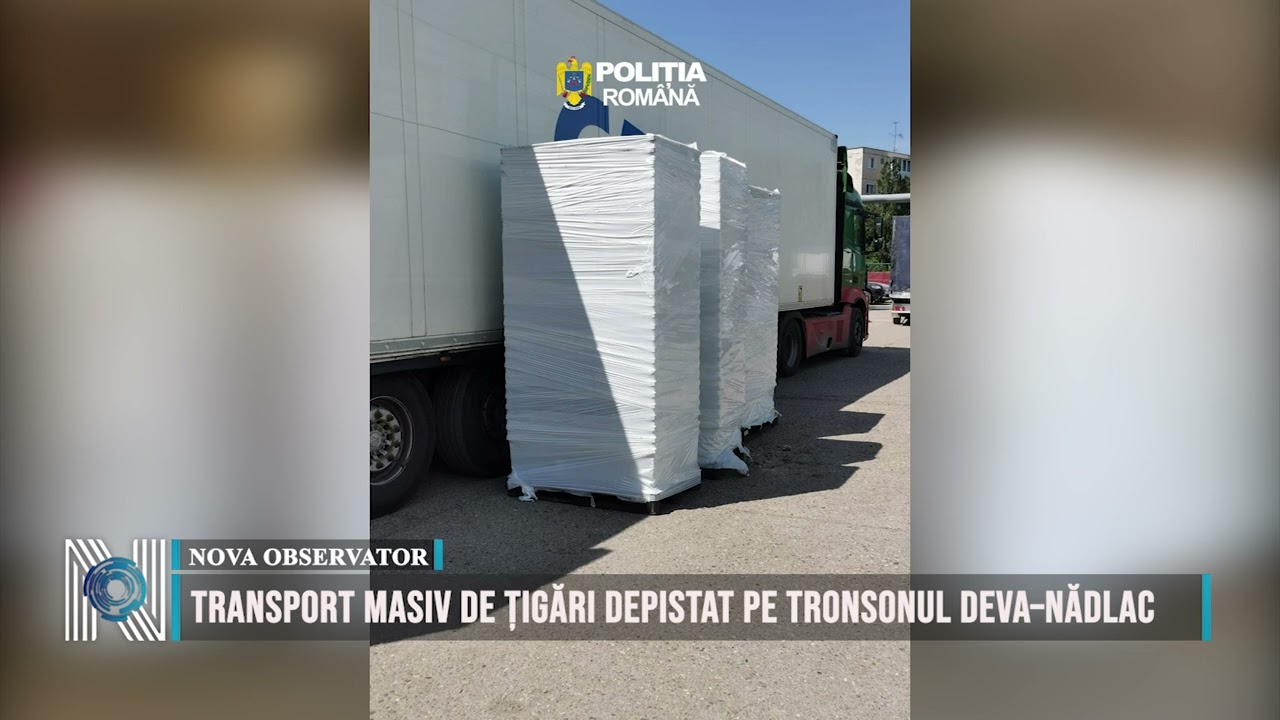 Transport masiv de țigări depistat pe tronsonul Deva–Nădlac