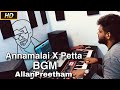 Annamala X Petta Super Star Title Card BGM HD Allan Preetham