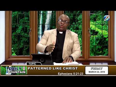 DAILY FOUNTAIN OF MARCH 22, 2019 - VEN. DR. JOHN C. ADUBASIM