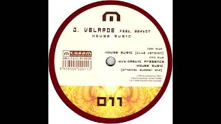 J. Velarde - House Music (Dub-Omatic Presence)