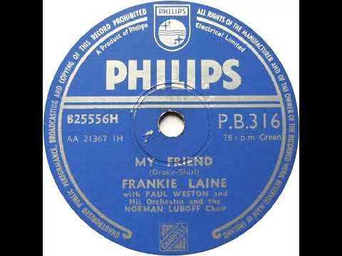 UK New Entry 1954 (44) Frankie Laine - My Friend