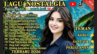 Download lagu LAGU NOSTALGIA PALING SEDIH 😭 BETAPA KU MERINDUKAN! PATAH HATI/TEMBANG KENANGAN SEPANJANG MASA. mp3 Download lagu LAGU NOSTALGIA PALING SEDIH 😭 BETAPA KU MERINDUKAN! PATAH HATI/TEMBANG KENANGAN SEPANJANG MASA. mp3