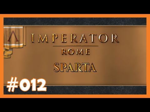 Let's Play Imperator: Rome 👑 Sparta - Nur Infanterie - 012 👑 [Deutsch] [HD]