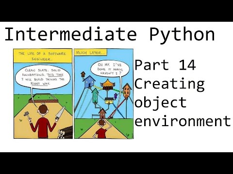 Creating an Environment for our Object Intermediate Python Programming p 14