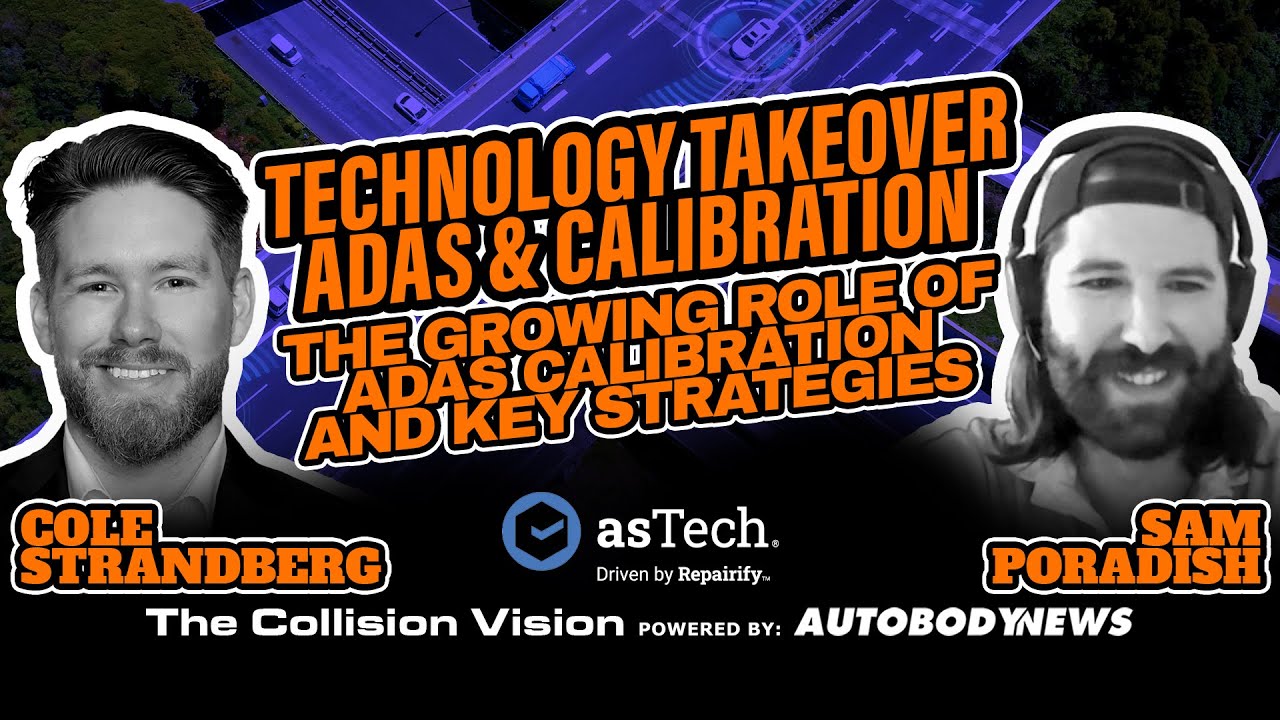 The Growing Role of ADAS Calibration and Key Strategies with Sam Poradish