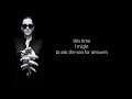 Placebo - Ask for answers (lyrics)