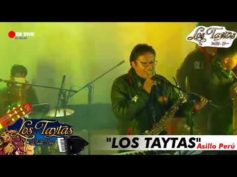 LOS TAYTAS DEL PERÚ - Lástima
