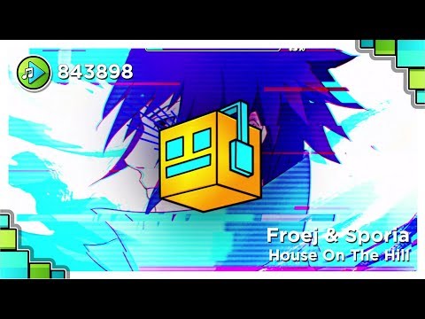 Froej & Sporia - House On The Hill