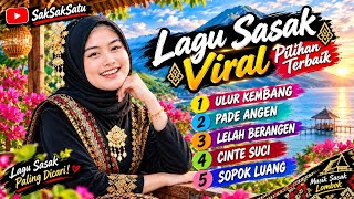 Download lagu 5 Lagu Sasak Viral Pilihan Terbaik 2026 Full Album - Musik Sasak Lombok Full Bass | SakSakSatu mp3