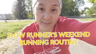Ep 8: I’M A SLOW RUNNER AND LOVE IT - Weekend Running Routine Of A Working Mom Runner