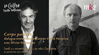 Download lagu Speaking Bodies – A meeting between Valère Novarina and Étienne Klein, with Olivier Dubouclez mp3 Download lagu Speaking Bodies – A meeting between Valère Novarina and Étienne Klein, with Olivier Dubouclez mp3