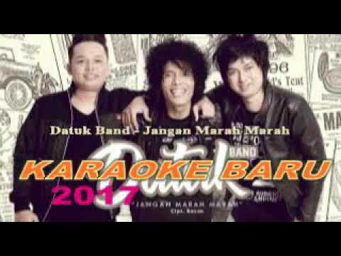 Datuk Band- Jangan Marah Marah 2017