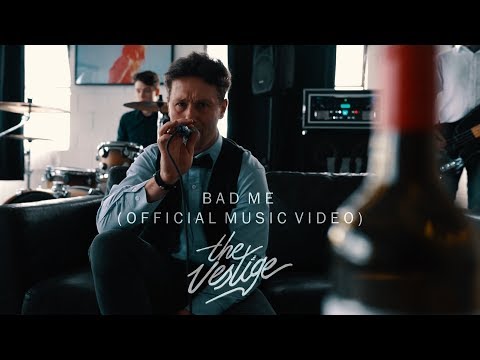 The Vestige - Bad Me (Official Music Video)