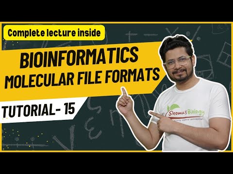 Molecular file format in bioinformatics Bioinformatics lecture
