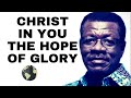 Christ In You The Hope Of Glory Dr Mensa Otabil