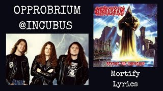INCUBUS : Mortify Lyrics