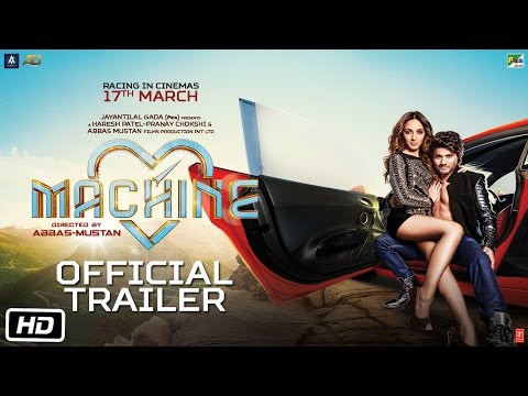 Machine | Official Trailer | Mustafa | Kiara Advani | Abbas-Mustan