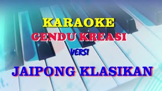 Download lagu KARAOKE GENDU KREASI VERSI JAIPONG KLASIKAN mp3 Download lagu KARAOKE GENDU KREASI VERSI JAIPONG KLASIKAN mp3