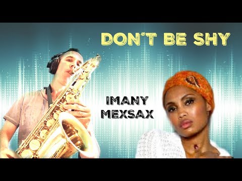 Don´t be so shy (Imany - Filatov & Karas Remix) Tenor Sax