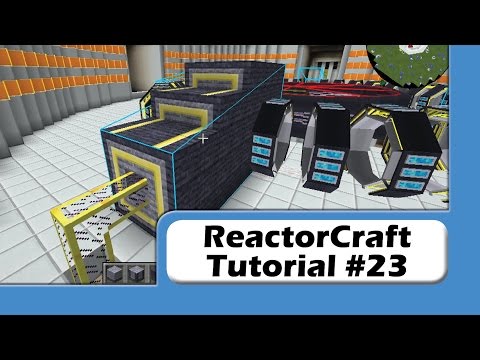 ReactorCraft Tutorial #23 - Plasma Injector