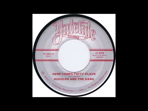 Rudolph And The Gang – Here Comes Fatty Claus (1982)