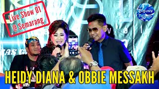 Download lagu Heidy Diana & Obbie Messakh Live Show @ Semarang (Part 01) mp3
